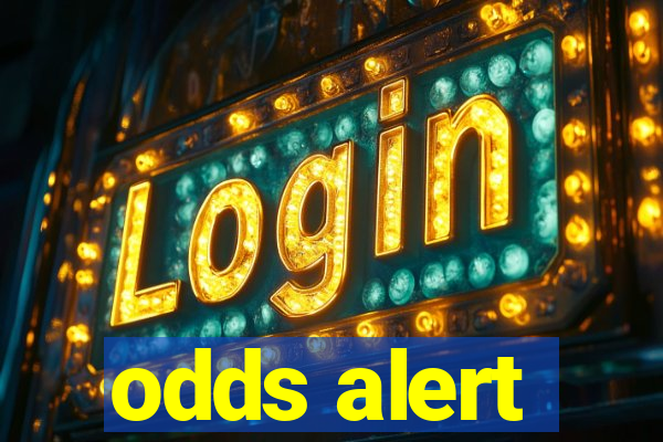 odds alert